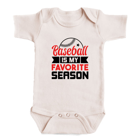 A white baby onesie with a printed text that says "Baseball is my favorite season".