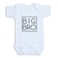 A white baby onesie with the text "BIG BRO" printed on it.