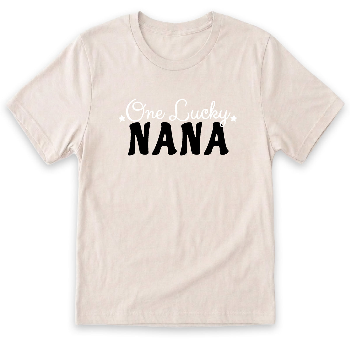 A beige t-shirt with the text "One Lucky NANA" printed on it in black.