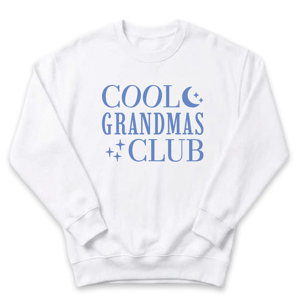 A white sweatshirt with the text "COOL GRANDMAS CLUB" printed on it in blue.