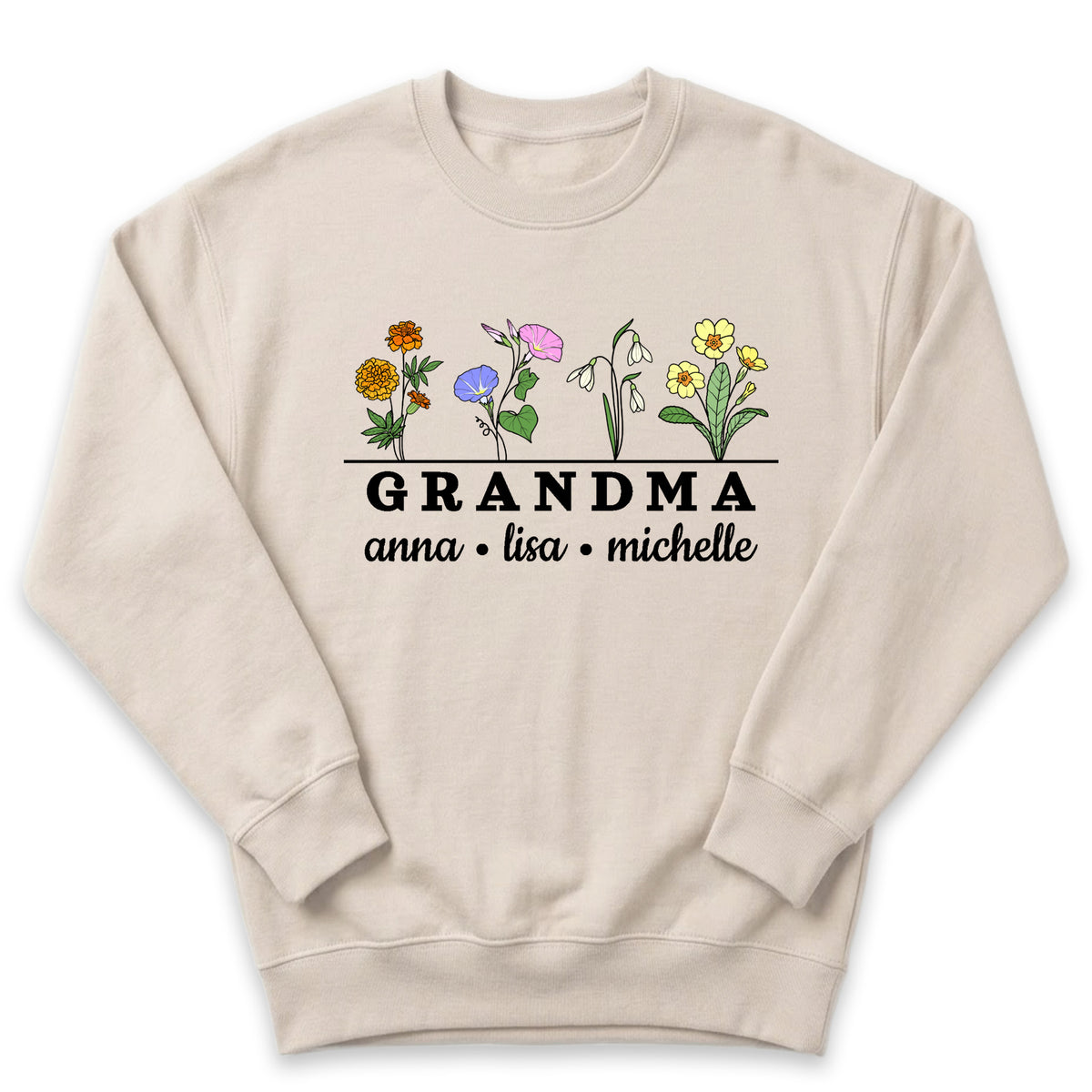 A beige sweatshirt with a graphic design featuring colorful flowers and the text "GRANDMA anna lisa michelle".