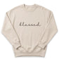 Minimalist "Blessed" Sweatshirt | Custom Embroidered Religious Top A15