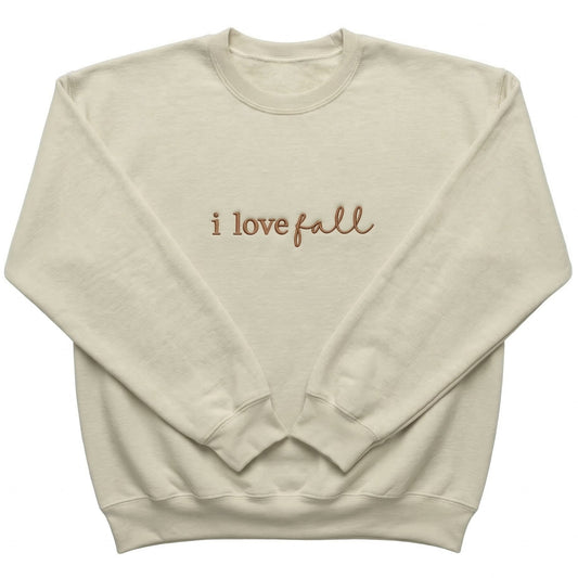 I Love Fall Sweater | Custom Embroidered Autumn Aesthetic A22