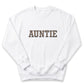 Bold Auntie Sweatshirt | Custom Embroidered Gift for Auntie AU618