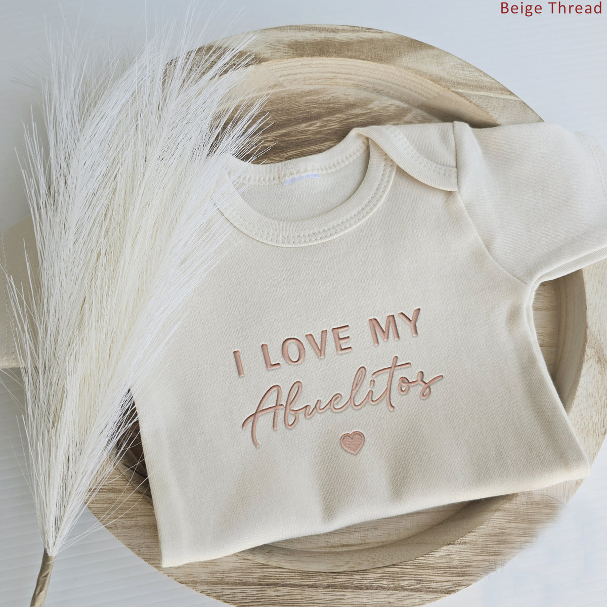 I LOVE MY Abuelitos ONESIES® | Custom Embroidered Spanish Bodysuit E34