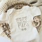 Going Home To Meet My Pups ONESIES® | Custom Newborn Embroidery F45