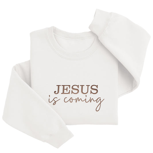 Jesus is Coming Sweater | Custom Christian Embroidery Religious 1009