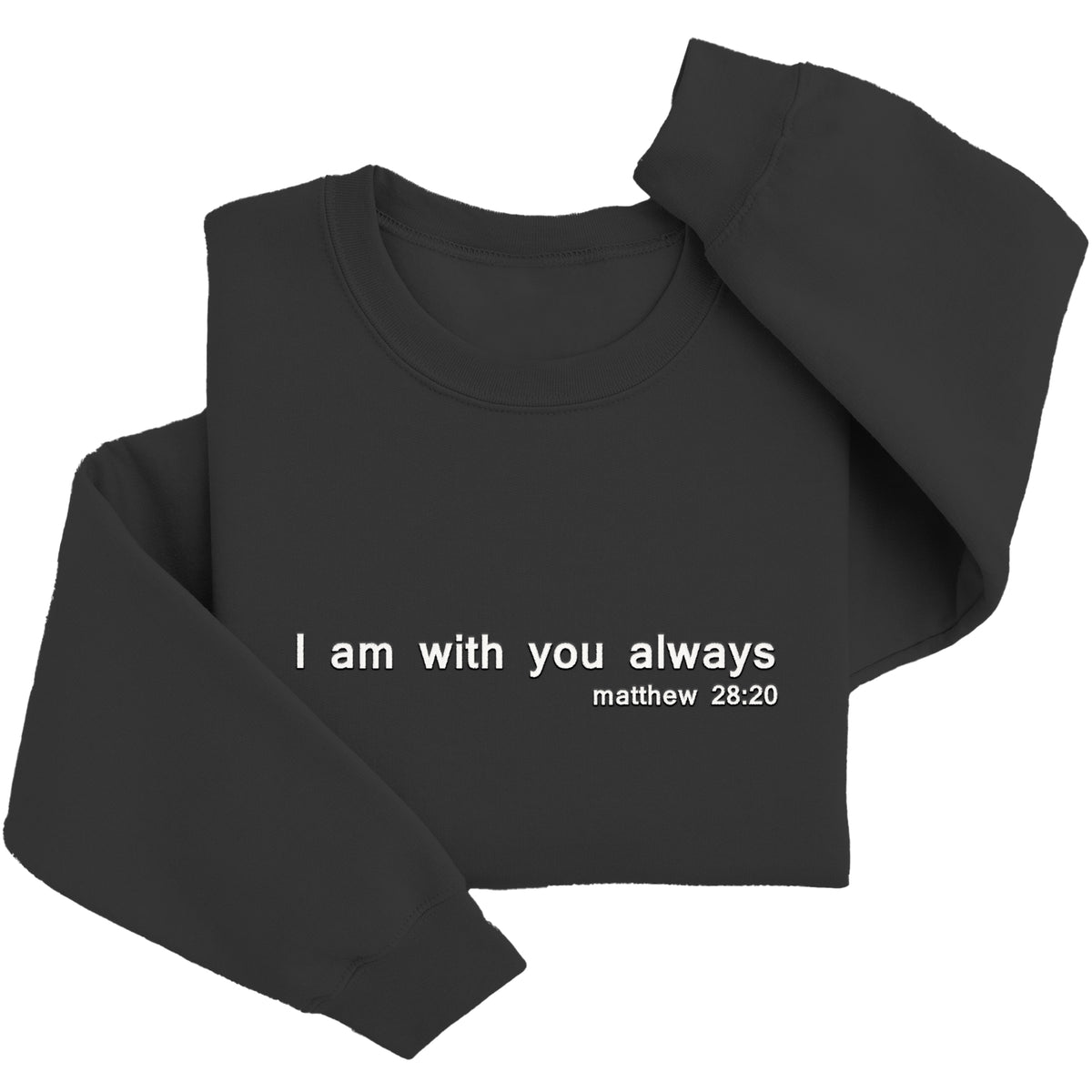 Mathew 28:20 Sweater | Custom Christion Embroidery Religious1031