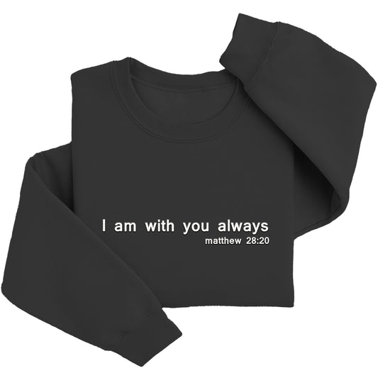 Mathew 28:20 Sweater | Custom Christion Embroidery Religious1031