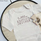Little Brother ONESIES® | Custom Matching Baby Embroidery Siblings 818