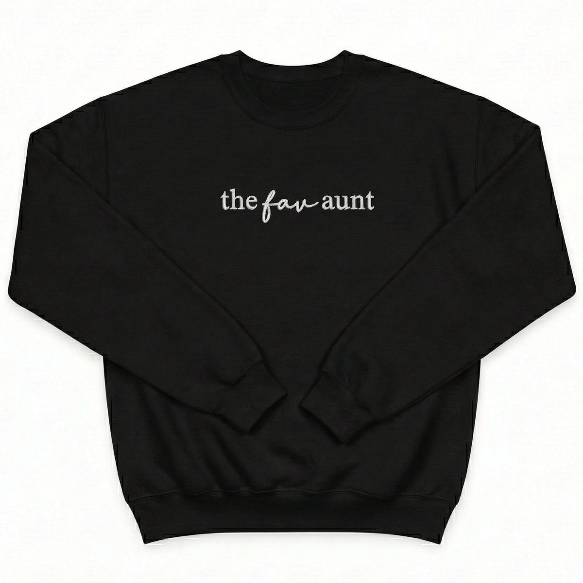 The Fav Aunt Sweater | Custom Embroidered Crewneck W198
