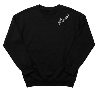 Mama Minimalist Sweatshirt | Custom Embroidered Neckline For Mom W208