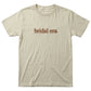 Bridal Era T-Shirt | Funny Custom Embroidered Bachelorette Gift W218