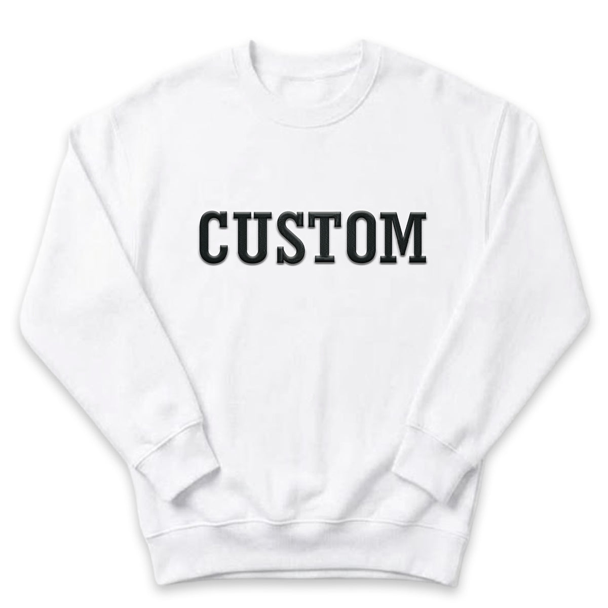 Custom Bold Text Sweatshirt | Embroidered Personalized Crewneck  X14