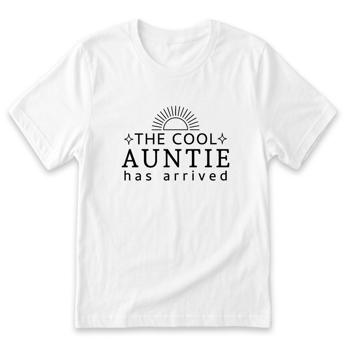 A white t-shirt with a graphic design that says "THE COOL AUNTIE has arrived" along with a sun-like symbol.