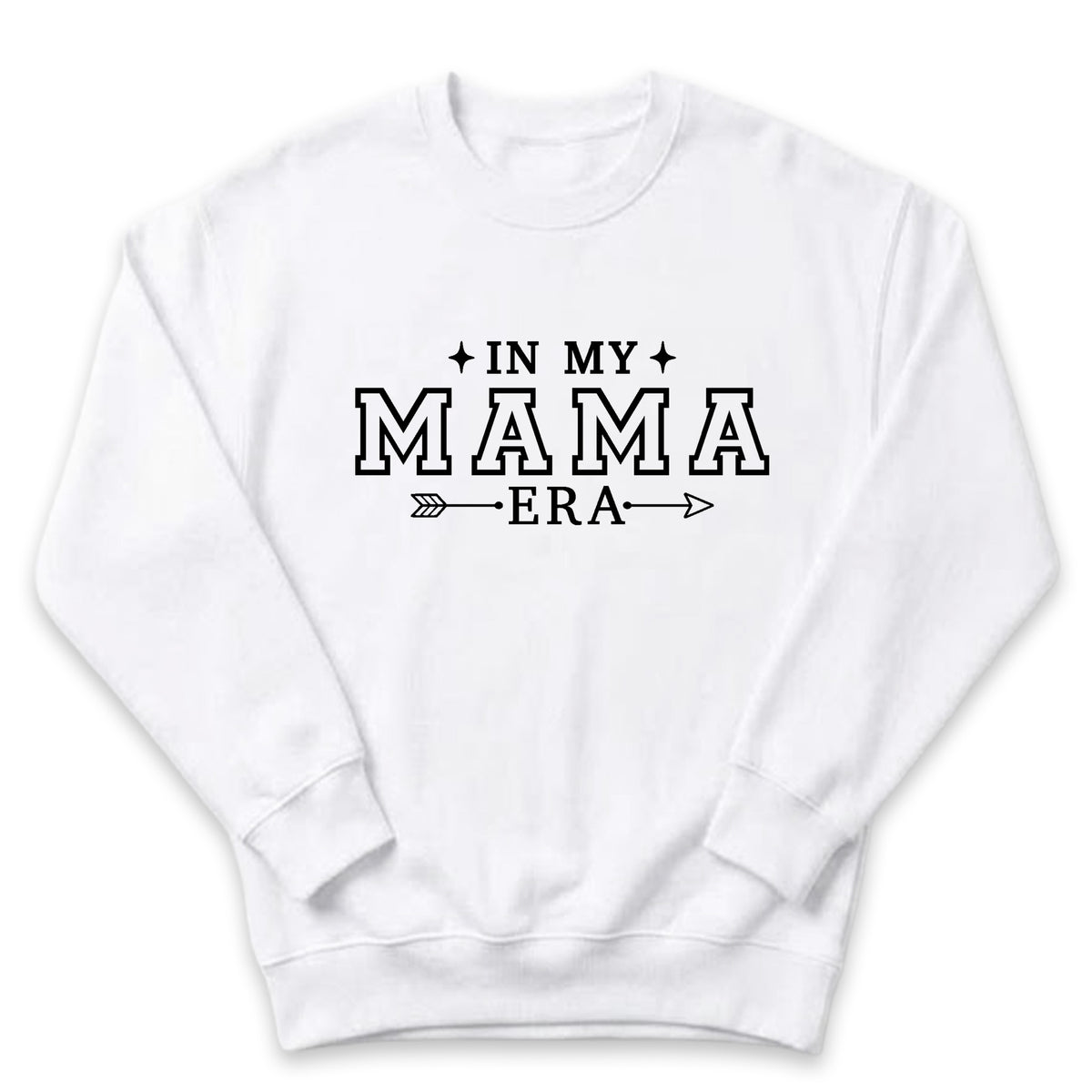 A white sweatshirt with the text "IN MY MAMA ERA" printed on it.